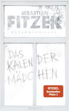 Das kalendermädchen thriller - das, kalendermädchen: