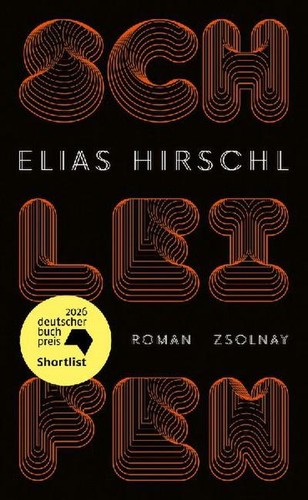 Elias hirschl schleifen roman - schleifen:,