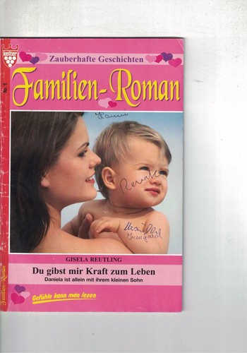 Familien roman gibst mir - -,