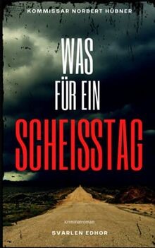 Was für ein scheisstag - ein,